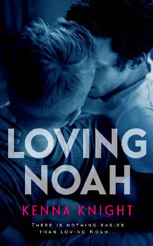 [Loving 01] • Loving Noah